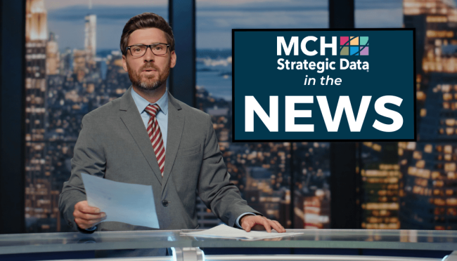 MCH Strategic Data in the News